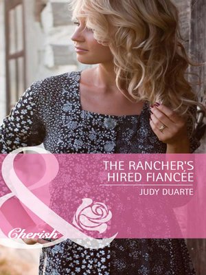 cover image of The Rancher's Hired Fiancée